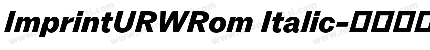 ImprintURWRom Italic字体转换